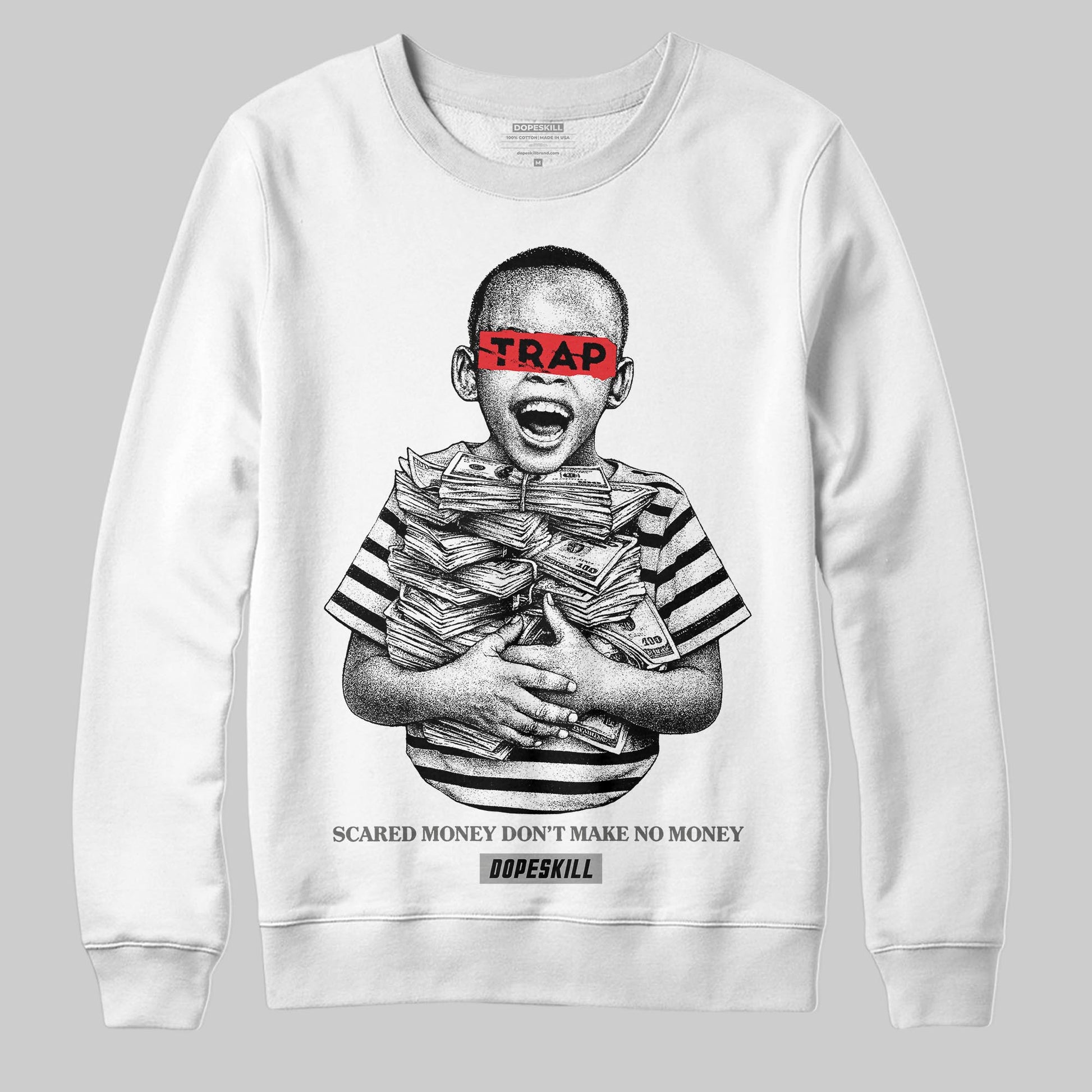 Grey Sneakers DopeSkill Sweatshirt Scared Money Don't Make No Money Graphic Streetwear - White 