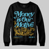 Jordan 11 Retro Gamma Blue (2025) DopeSkill Sweatshirt Money Is Our Motive Typo Graphic Streetwear - black