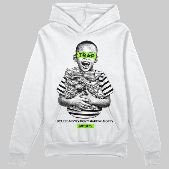 Neon Green Sneakers DopeSkill Hoodie Scared Money Don't Make No Money Graphic Streetwear - White