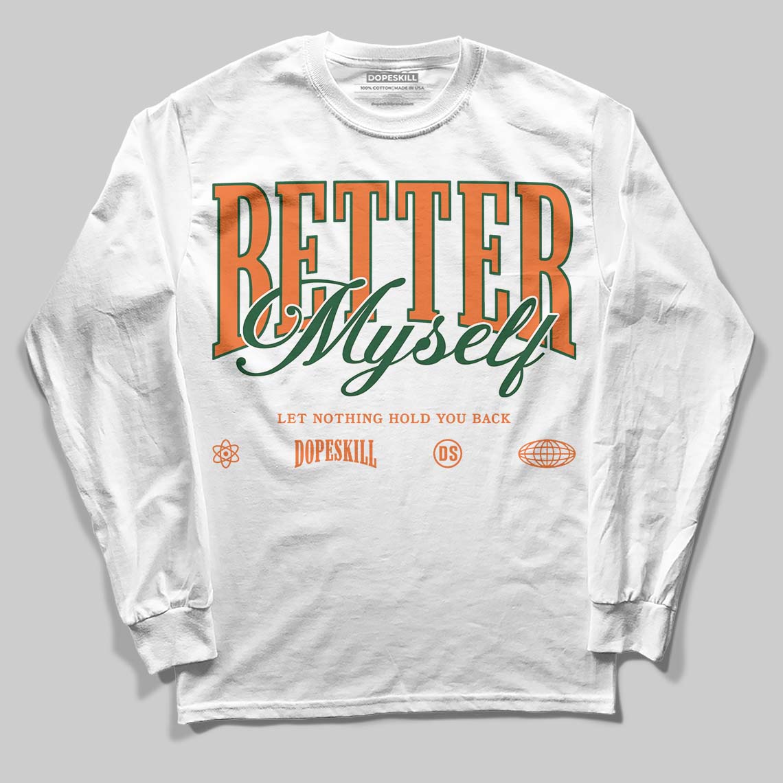 SoleFly x Air Jordan 3 “Fruits Of Our Labor” DopeSkill Long Sleeve T-Shirt Better Myself Graphic Streetwear - White