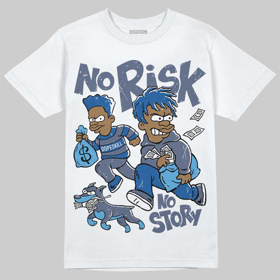 Jordan 11 Retro Low Diffused Blue DopeSkill T-Shirt No Risk No Story Graphic Streetwear - White