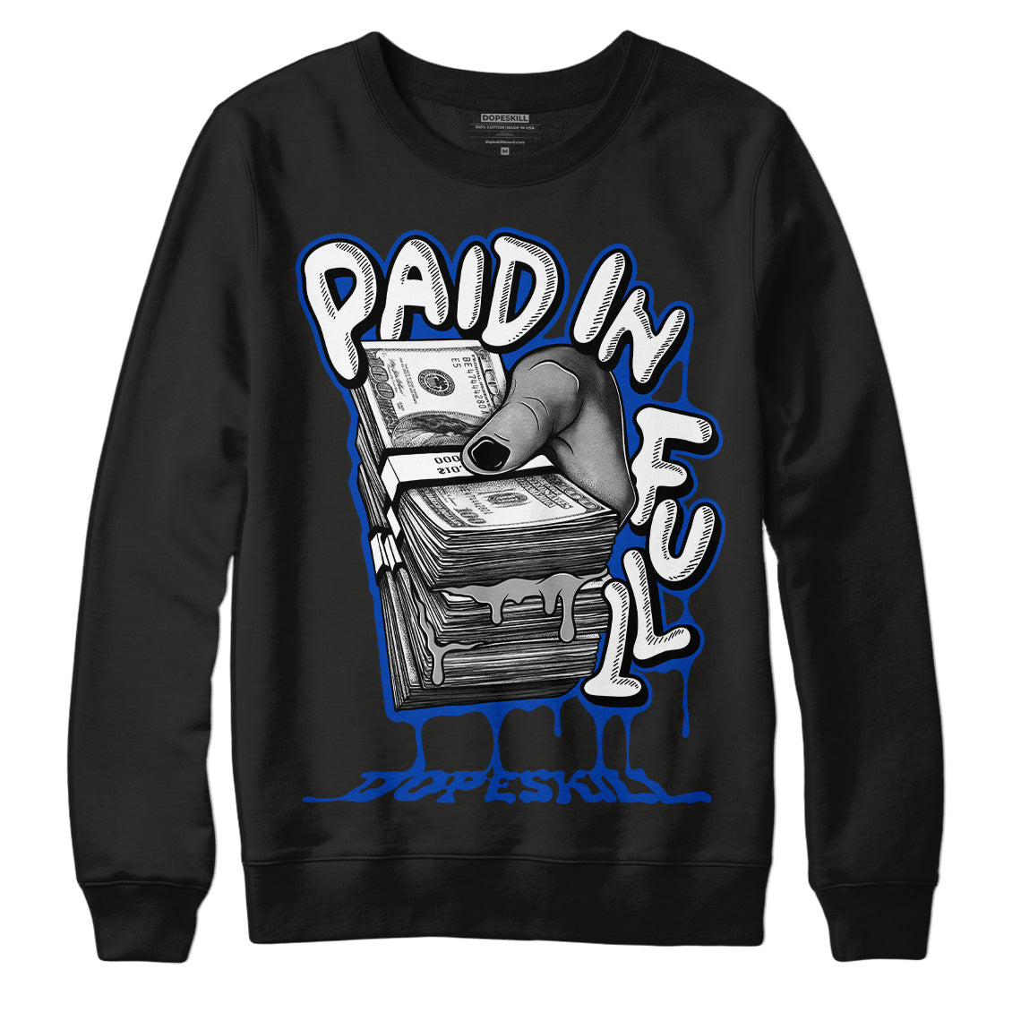 Jordan 5 Racer Blue DopeSkill Sweatshirt Paid In Full Graphic Streetwear - White 