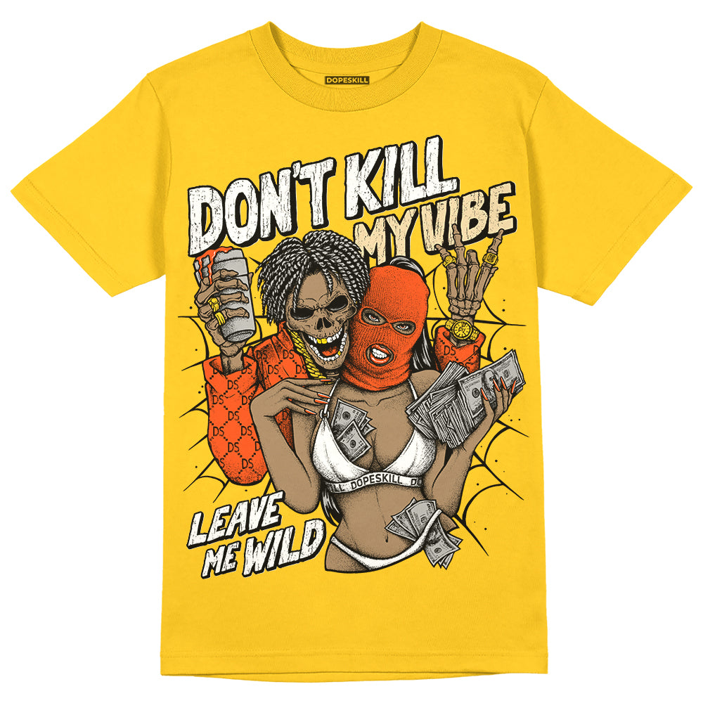 Jordan 4 Retro “Vivid Sulfur” DopeSkill Yellow T-shirt Don't Kill My Vibe Graphic Streetwear 