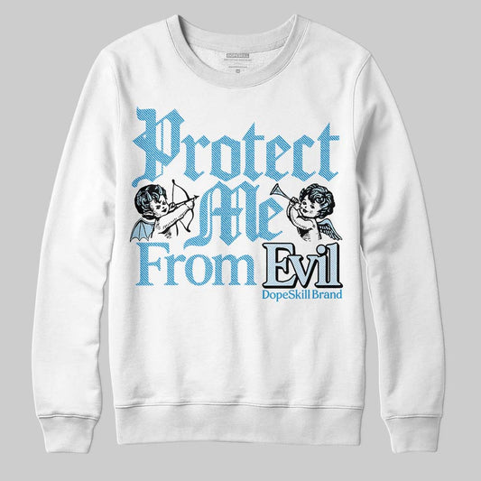 Jordan 4 Denim “Worn Blue” DopeSkill Sweatshirt Protect Me From Evil Graphic Streetwear - White