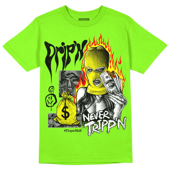 Neon Green Sneakers DopeSkill Neon Green T-Shirt Drip'n Never Tripp'n Graphic Streetwear