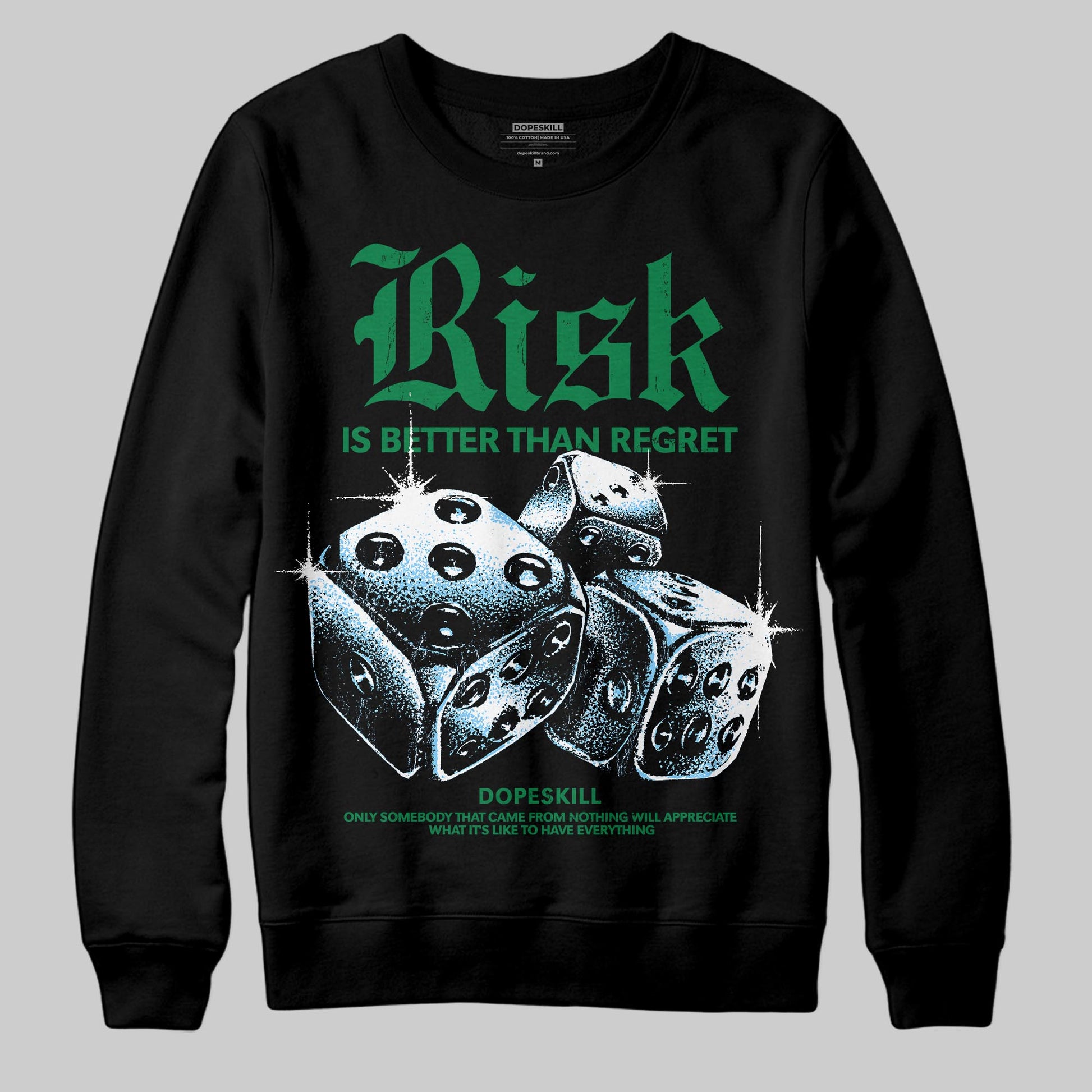 Green Sneakers DopeSkill Sweatshirt Risk Is Better Than Regret Graphic Streetwear - Black