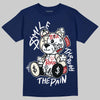 Jordan 11 “Rare Air” DopeSkill T-Shirt Smile Through The Pain Graphic Streetwear - Navy