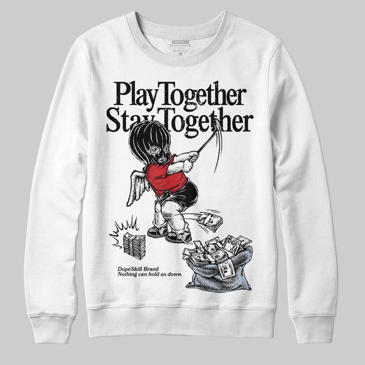 Jordan 5 Retro OG Black Metallic Reimagined DopeSkill Sweatshirt Play together, Stay together Graphic Streetwear - White