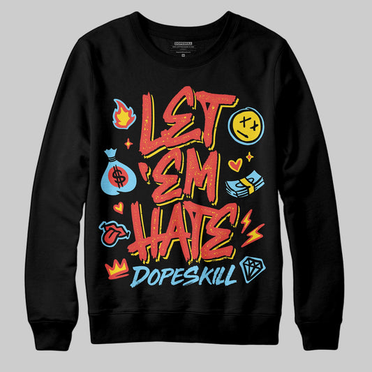 Red Sneakers DopeSkill Sweatshirt Let 'em Hate Graphic Streetwear - black