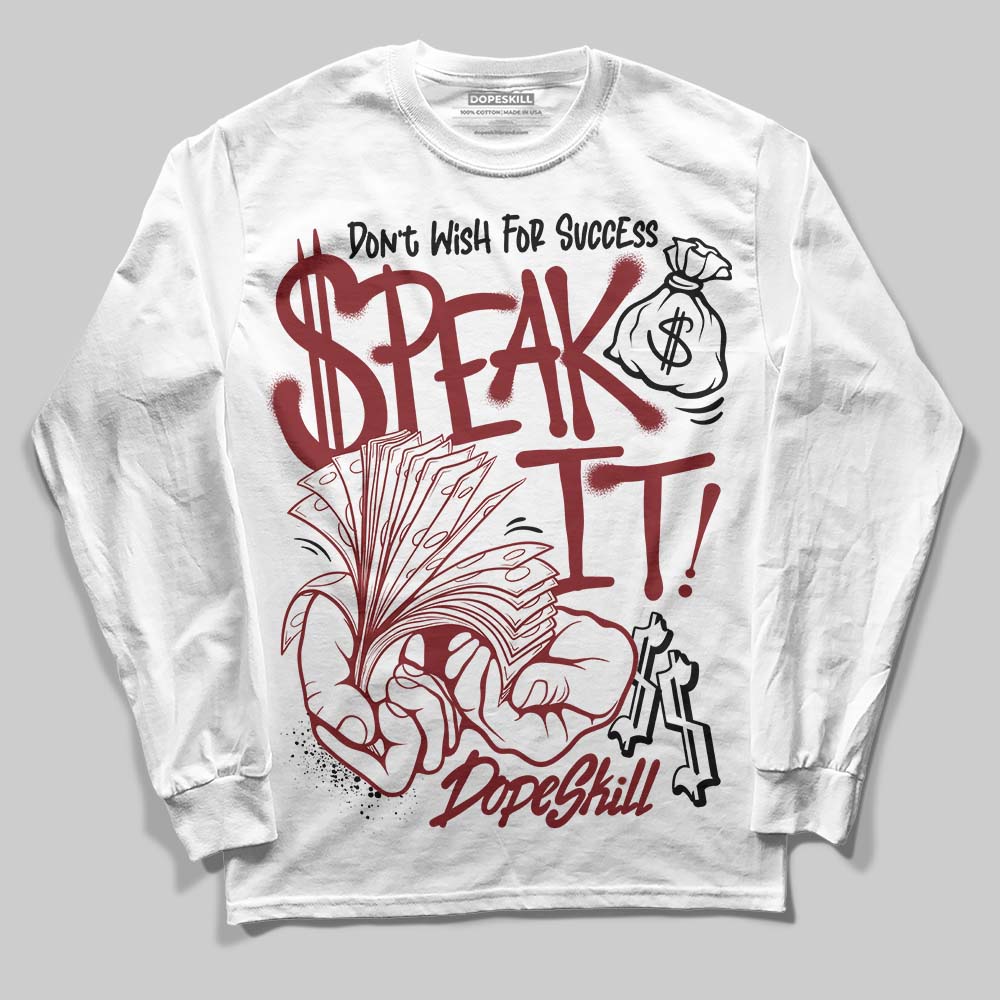 Dunk Low SE Sisterhood Sail Team Red W DopeSkill Long Sleeve T-Shirt Speak It Graphic Streetwear - White