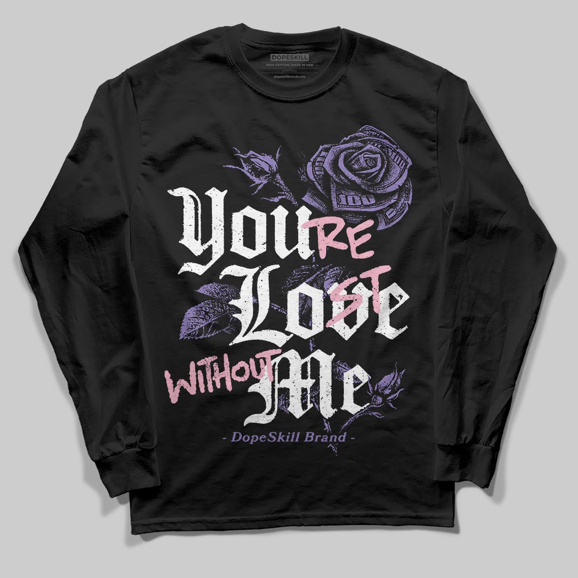 Jordan 11 "Mojave" DopeSkill Long Sleeve T-Shirt You’re Lost Without Me Graphic Streetwear - black