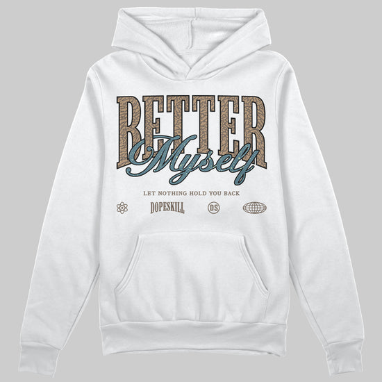 Jordan 3 GS “We Outside” DopeSkill Hoodie Sweatshirt Better Myself Graphic Streetwear - White