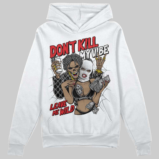 Rick Owens Leather Low Sneaker Black And Milk DopeSkill Hoodie Sweatshirt Don't Kill My Vibe Graphic Streetwear - WHite