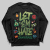 Foamposite Pro 'Pine Green' DopeSkill Long Sleeve T-Shirt Let 'em Hate Graphic Streetwear - Black