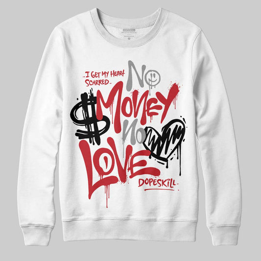 Jordan 5 Retro Fire Red Black Tongue (2025) DopeSkill Sweatshirt No Money No Love Typo Graphic Streetwear - White