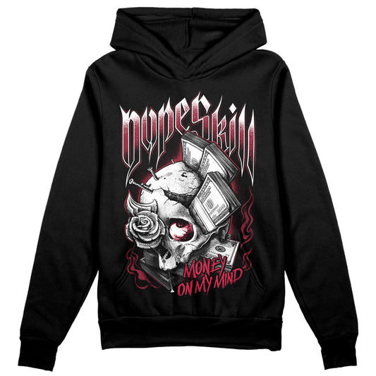 Jordan 1 Retro High '85 OG Metallic Burgundy DopeSkill Hoodie Sweatshirt Money On My Mind Graphic Streetwear - Black