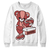 Jordan 13 “Dune Red” DopeSkill Sweatshirt Sneakerhead BEAR Graphic Streetwear - White