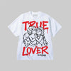 True Lover DopeSkill Premium T-shirt Streetwear - White 