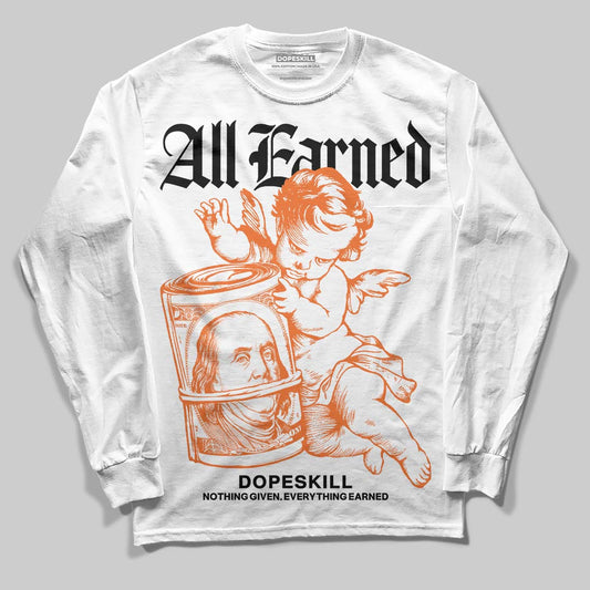 Orange, Black and White Sneakers DopeSkill Long Sleeve T-Shirt All Earned Graphic Streetwear - White