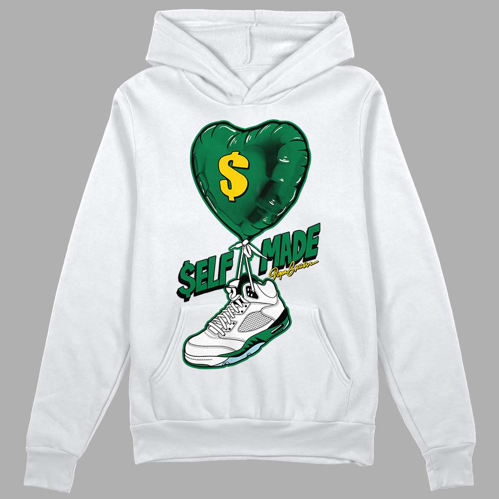 Jordan 5 “Lucky Green”  DopeSkill Hoodie Sweatshirt Self Made Graphic Streetwear - White 