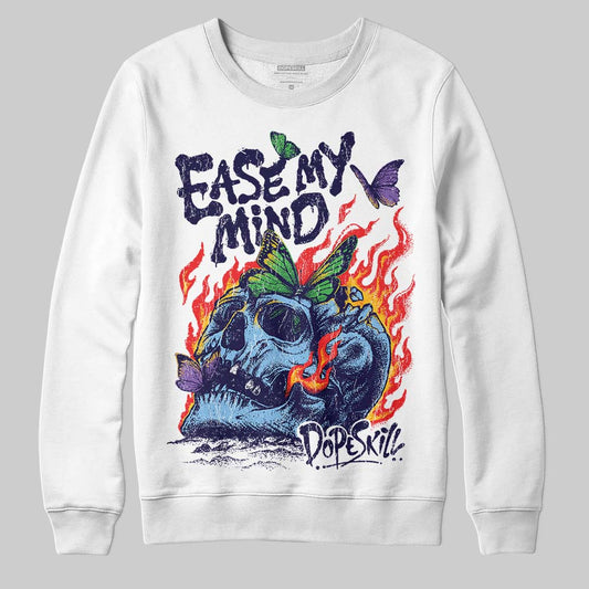 University Blue Sneakers DopeSkill Sweatshirt Ease My Mind Graphic Streetwear - White