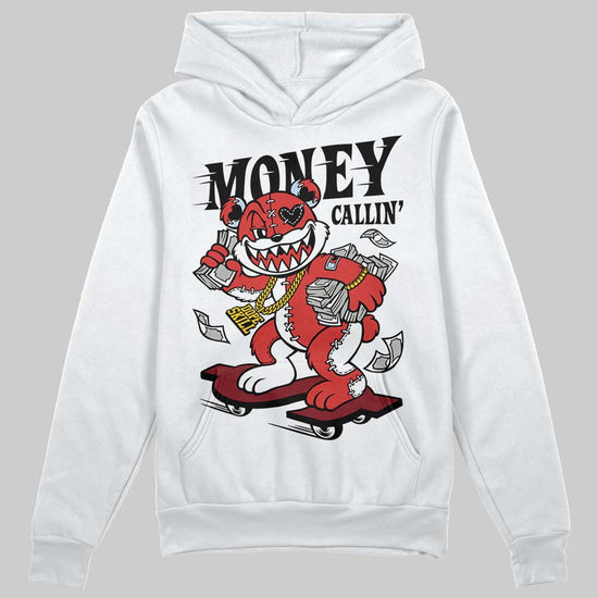 Jordan 6 “Reverse Infrared” DopeSkill Hoodie Sweatshirt Money Callin' Graphic Streetwear - White