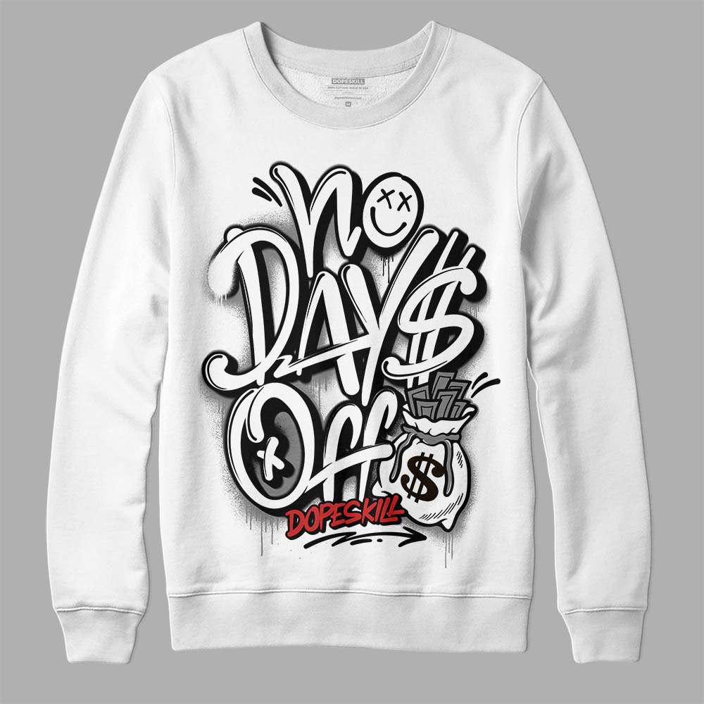 Jordan 1 High OG “Black/White” DopeSkill Sweatshirt New No Days Off Graphic Streetwear - White 