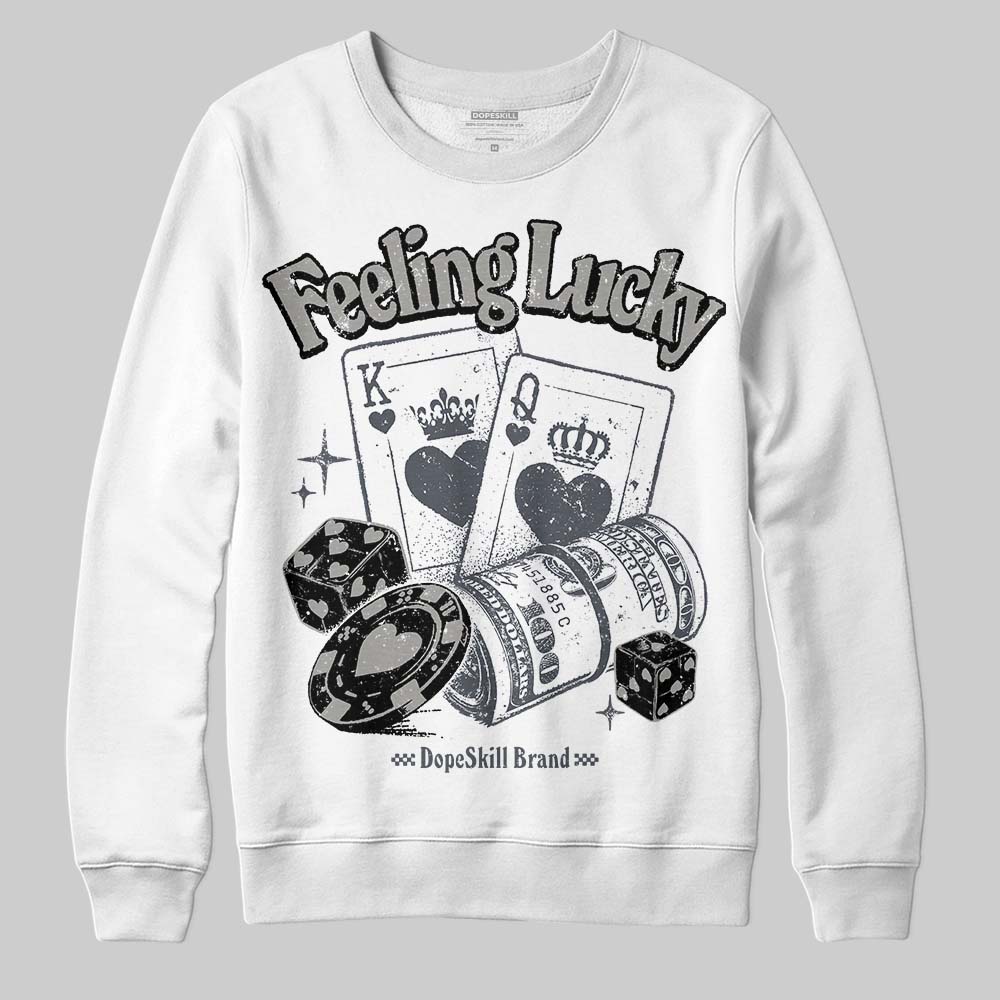 Jordan 11 Cool Grey DopeSkill Sweatshirt Feeling Lucky Graphic Streetwear - White