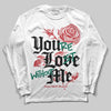 Jordan 3 Mexico 'El Vuelo' DopeSkill T-Shirt Long Sleeve T-Shirt You’re Lost Without Me Graphic Streetwear - White 