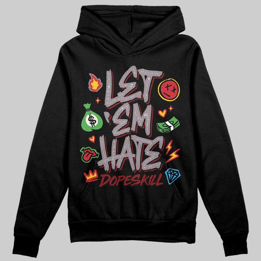 A Ma Maniére x Air Jordan 6 Retro “Smoky Mauve”⁠ DopeSkill Hoodie Sweatshirt Let 'em Hate Graphic Streetwear - Black