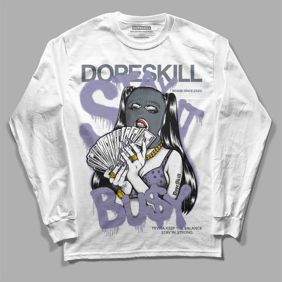 Jordan 5 Retro Low Indigo Haze DopeSkill Long Sleeve T-Shirt Stay It Busy Graphic Streetwear - White 