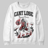 Jordan 4 “Fear” DopeSkill Sweatshirt Cant Lose Graphic Streetwear - White