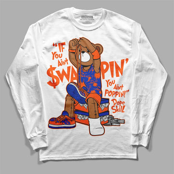 Dunk Low Futura Orange Blaze DopeSkill Long Sleeve T-Shirt If You Aint Graphic Streetwear - White