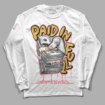 Jordan 3 GS “Red Stardust” DopeSkill Long Sleeve T-Shirt Paid In Full Graphic Streetwear - White