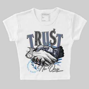 Jordan 11 Retro Low Diffused Blue DopeSkill Women's Crop Top Trust No One Graphic Streetwear - White