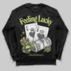 Jordan 4 GS “Light Lemon Twist” DopeSkill Long Sleeve T-Shirt Feeling Lucky Graphic Streetwear - black