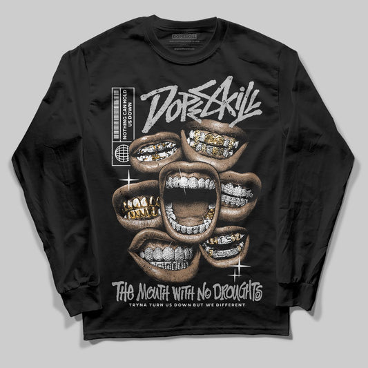 Jordan 10 OG “Steel” DopeSkill Long Sleeve T-Shirt The Mouth With No Droughts Graphic Streetwear - Black