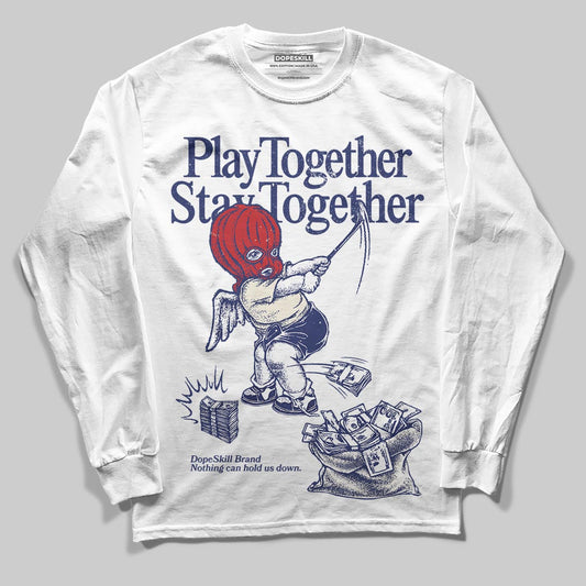 Jordan 11 “Rare Air” DopeSkill Long Sleeve T-Shirt Play together, Stay together Graphic Streetwear