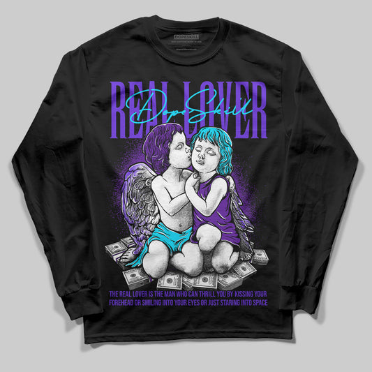Jordan 6 "Aqua" DopeSkill Long Sleeve T-Shirt Real Lover Graphic Streetwear - Black