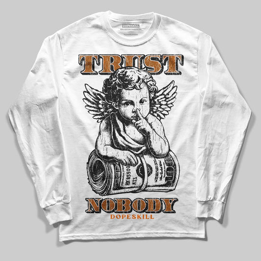 Orange Sneakers DopeSkill Long Sleeve T-Shirt Trust Nobody Graphic Streetwear - White