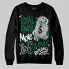 Jordan 13 GS “Pine Green” DopeSkill Sweatshirt Real Ones Move In Silence Graphic Streetwear - Black