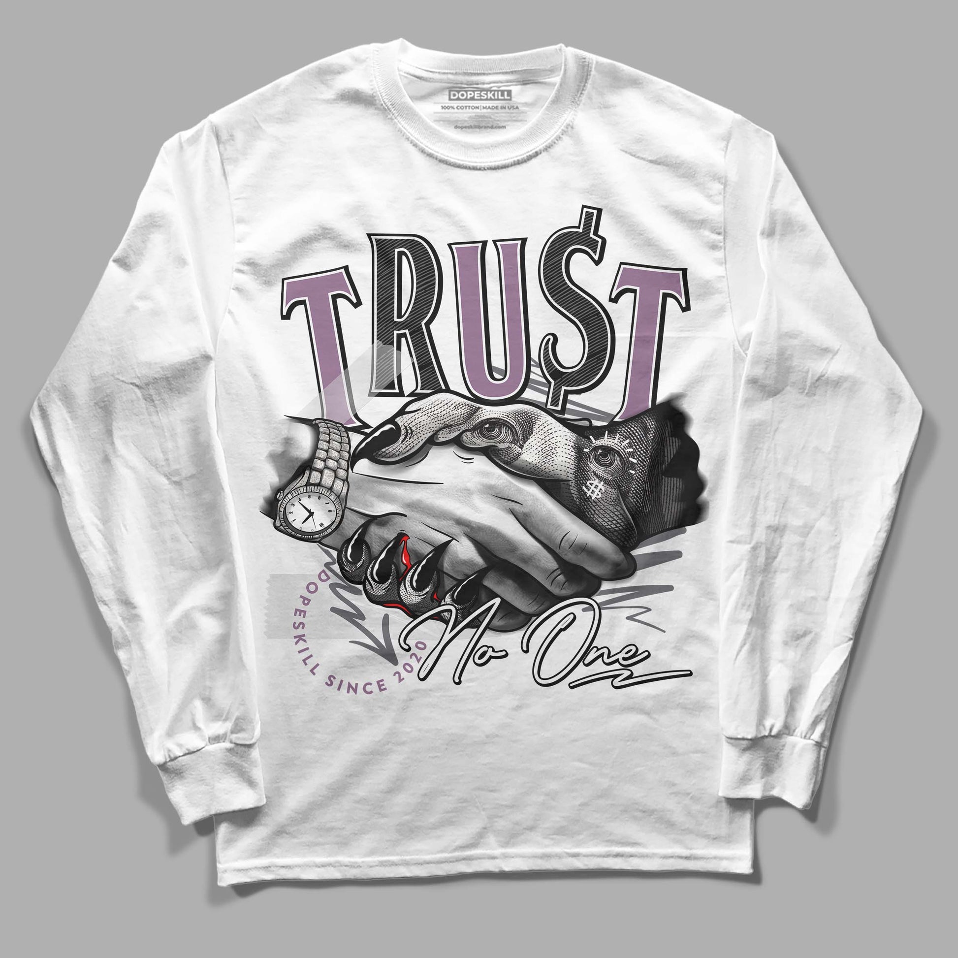 Jordan 2 “Mauve/Off-Noir” DopeSkill Long Sleeve T-Shirt Trust No One Graphic Streetwear - White