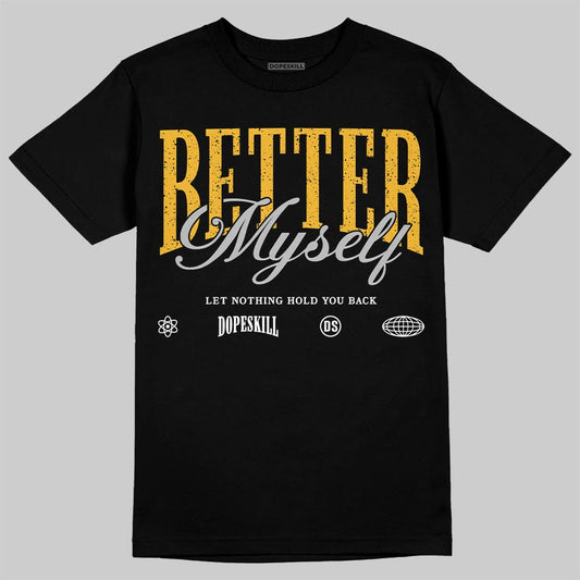 Jordan 5 'Tokyo' DopeSkill T-Shirt Better Myself Graphic Streetwear - Black