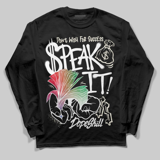 Jordan 11 Retro 285 Atlanta DopeSkill Long Sleeve T-Shirt Speak It Graphic Streetwear - Black