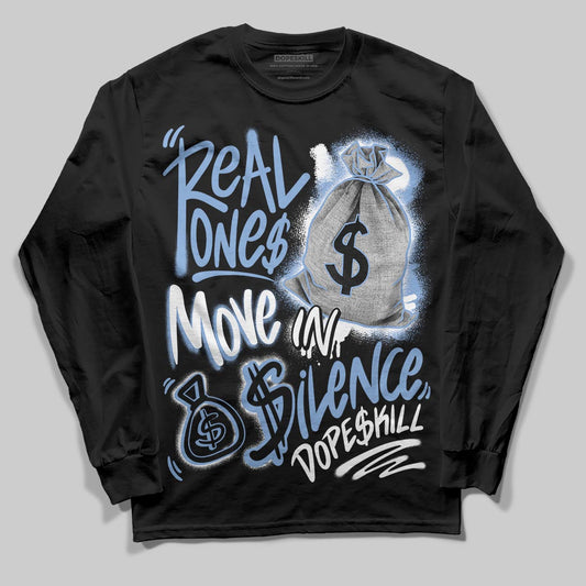 Jordan 4 WMNS 'Forget Me Not' DopeSkill Long Sleeve T-Shirt Real Ones Move In Silence Graphic Streetwear - Black