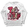 Dunk Low PRM Bacon DopeSkill Long Sleeve T-Shirt Talk Is Chip Graphic Streetwear - White