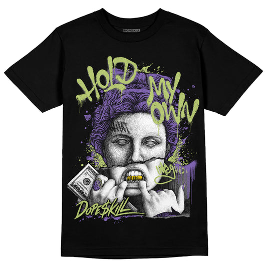 Jordan 4 Canyon Purple DopeSkill T-Shirt Hold My Own Graphic Streetwear - Black