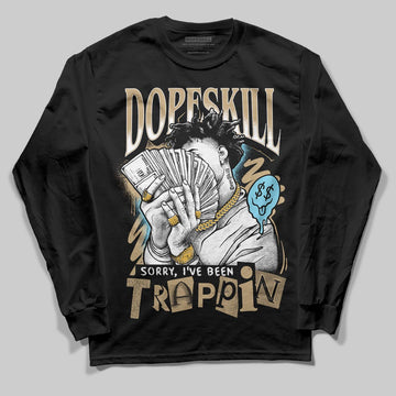 Jordan 11 City Pack “H-Town” DopeSkill Long Sleeve T-Shirt Sorry I've Been Trappin Graphic Streetwear - Black
