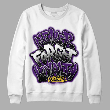 Jordan 12 “Field Purple” DopeSkill Sweatshirt Never Forget Loyalty Graphic Streetwear - White