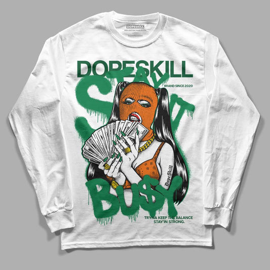 Green Sneakers DopeSkill Long Sleeve T-Shirt Stay It Busy  Graphic Streetwear - White 